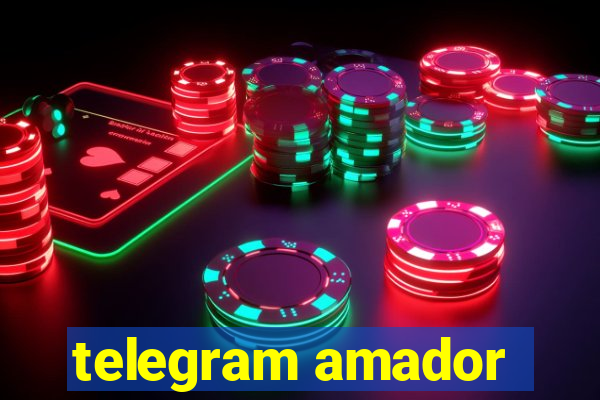 telegram amador